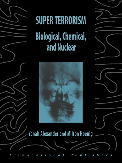 Title details for Super Terrorism by Yonah Alexander - Available
